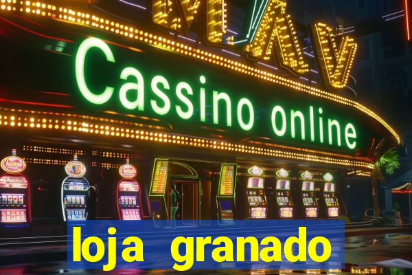 loja granado shopping da bahia